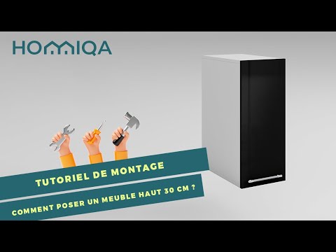 Comment poser un meuble haut de cuisine - 30cm REF H30 tutoriel débutant par Homiqa