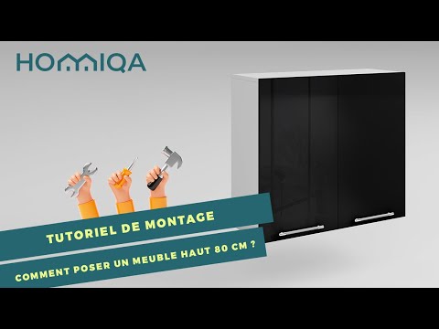 Comment poser un meuble haut de cuisine - 80 cm REF H80 tutoriel débutant par Homiqa